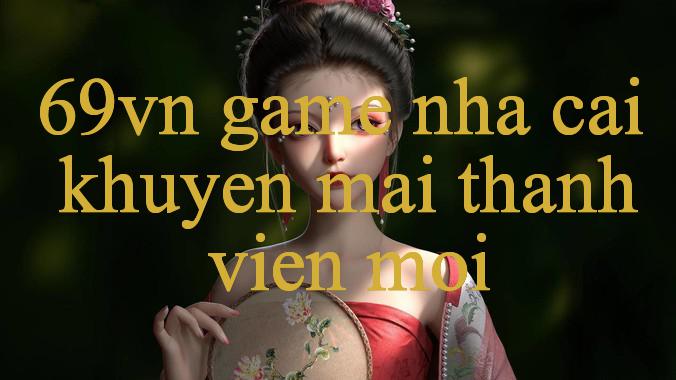 Khám Phá Thế Giới Khuyến Mãi Hấp Dẫn Của 69Vn Khuyến Mãi
